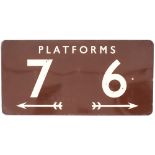 BR(W) FF enamel sign PLATFORMS 6 7 with arrows underneath. In very good condition with minor