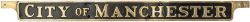 Nameplate CITY OF MANCHESTER from ex- Great Central Railway Robinson designed 4-6-0 Class B2 (
