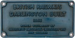 Diesel worksplate BRITISH RAILWAYS DARLINGTON BUILT 1963 POWER EQUIPMENT BY ASSOCIATED ELECTRICAL