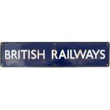 BR(E) Double Royal enamel poster heading BRITISH RAILWAYS measuring 25in x 6in. In good condition.