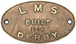 LMS locomotive worksplate LMS BUILT DERBY 1940. Locos built this year were 4P 2-6-4 T 2653 and 4F