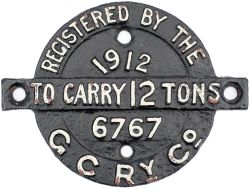 Great Central Railway cast iron registration wagonplate TO CARRY 12 TONS 6767 G.C.RY CO. Face