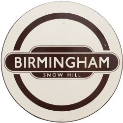 BR enamel Totem Roundel FF BIRMINGHAM SNOW HILL from the ex GWR mainline station in the heart of