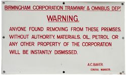 Bus enamel sign BIRMINGHAM CORPORATION TRAMWAY & OMNIBUS DEPT WARNING ANY FOUND REMOVING FROM