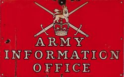 Advertising enamel sign ARMY INFORMATION OFFICE. Semi pictorial, measures 24in x 15in, and is in