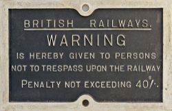 British Railways (Southern Region) cast iron TRESPASS sign. In nicely face restored condition