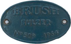 Diesel worksplate BRUSH SULZER No509 1964 ex BR Diesel Class 47 originally numbered D1738 then 47145