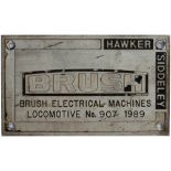 Diesel worksplate BRUSH HAWKER SIDDELEY BRUSH ELECTRICAL MACHINES LOCOMOTIVE No 907 1989 ex BR Class