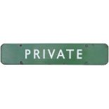 BR(S) FF dark green enamel doorplate PRIVATE measuring 18in x 3.5in. In good condition with a few