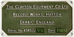 Diesel worksplate THE CLAYTON EQUIPMENT CO LTD RECORD WORKS HATTON DERBY ENGLAND SERIAL No 4365/