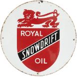 Motoring enamel advertising sign ROYAL SNOWDRIFT OIL. Measures 12in diameter and is in very good