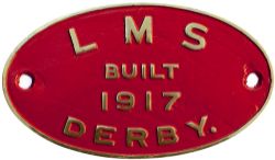 Worksplate LMS BUILT 1917 DERBY. Locos built this year were 4F 0-6-0 43837-43851 which was the first