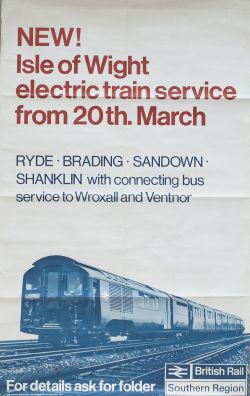 Poster BR(S) NEW ISLE OF WIGHT ELECTRIC TRAIN SERVICE FROM 20TH MARCH. Double Royal 25in x 40in