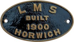 Worksplate LMS BUILT 1900 HORWICH. Probably from a LYR Aspinal 11 class 0-6-0 tender engine that