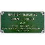 Diesel worksplate BRITISH RAILWAYS CREWE BUILT 1965 POWER EQUIPMENT BY BRUSH ELECTRICAL