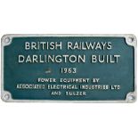 Diesel worksplate BRITISH RAILWAYS DARLINGTON BUILT 1963 POWER EQUIPMENT BY ASSOCIATED ELECTRICAL