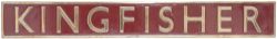 Nameplate KINGFISHER from the LNER Gresley A4 Pacific 4-6-2 LNER No 4483 & 24 and BR No 60024. Built