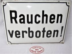 2 x enamel signs from Germany. RAUCHEN VERBOTEN ! (no smoking). Together with an enamel oval sign,