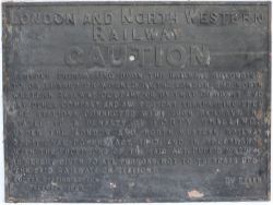 LNWR cast iron trespass sign CAUTION PERSONS TRESPASSING UPON THE RAILWAY. Dated 1893. In good