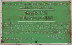 SE&CR Railway cast iron trespass notice. WARNING TRESPASSING. THE PUBLIC ARE WARNED... In good