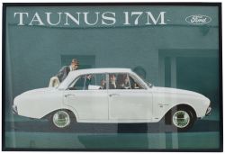 Framed and glazed FORD POSTER advertising THE TAUNUS 17M.