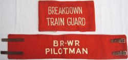 BRWR Cloth PILOTMANS Arm Band together with a rare BREAKDOWN TRAIN GAURD cloth arm band in very good