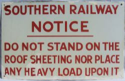 SR enamel sign. SOUTHERN RAILWAY NOTICE. DO NOT STAND ON ROOF SHEETING etc. A few touch up repairs