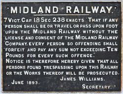 Midland Railway cast iron trespass sign. ANY PERSON SMALL OR BE TRAVELLING UPON THE MIDLAND RAILWAY.