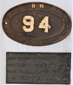 BR Bridge plate 94 together with a small cast iron gate notice from Wales.