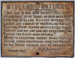 Midland Railway cast iron trespass sign. ANY PERSON SMALL OR BE TRAVELLING UPON THE MIDLAND RAILWAY.