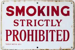 Enamel sign. SMOKING STRICTLY PROHIBITED G & M A NOTICE No 11. In good original condition.