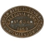 Worksplate ANDREW BARCLAY SONS & CO LTD CALEDONIA WORKS KILMARNOCK No434 1959 ex British Railways