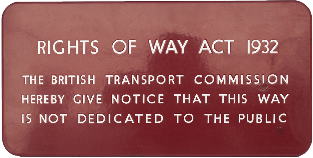 BR(M) FF enamel railway sign RIGHTS OF WAY ACT 1932 THE BRITISH TRANSPORT COMMISSION HEREBY GIVE