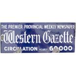 Advertising enamel sign WESTERN GAZETTE THE PREMIER PROVINCIAL WEEKLY NEWSPAPER CIRCULATION NEARLY