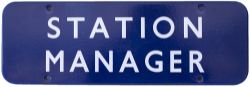 BR(E) FF enamel doorplate STATION MANAGER measuring 18in x 6in. In very good condition with one