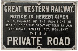 GWR cast iron sign GREAT WESTERN RAILWAY NOTICE IS HEREBY GIVEN THIS IS A PRIVATE ROAD. Measures