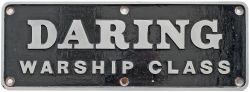 Nameplate DARING ex BR Class 42 Warship class No D811. New from Swindon Works to Laira in October