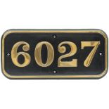 GWR brass cabside numberplate 6027 ex Collett King Class 4-6-0 built at Swindon in 1930 and named