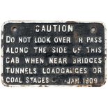 GWR cast iron locomotive cab notice CAUTION DO NOT LOOK OVER OR PASS ALONG THE SIDE OF THIS CAB WHEN