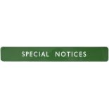 BR(S) FF enamel railway sign SPECIAL NOTICES measuring 47in x 6in. In excellent condition, a rare
