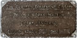 Worksplate THE CLAYTON EQUIPMENT CO LTD RECORD WORKS HATTON DERBY ENGLAND SERIAL No 4365/U81 DATE