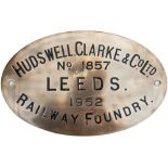 Worksplate HUDSWELL CLARKE & CO LTD RAILWAY FOUNDRY LEEDS No 1857 1952 ex 0-6-0 T supplied to The
