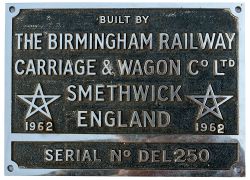 Diesel worksplate BUILT BY THE BIRMINGHAM RAILWAY CARRIAGE AND WAGON CO LTD SMETHWICK ENGLAND 1962