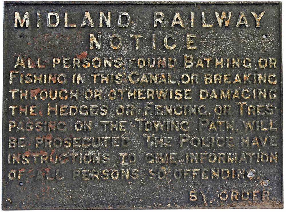 Midland Railway cast iron notice re ALL PERSONS FOUND BATHING OR FISHING IN THIS CANAL WILL BE