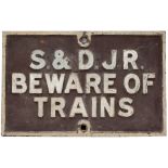 Somerset and Dorset Joint Railway cast iron Sign S.& D.J.R. BEWARE OF TRAINS in totally original