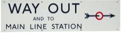 London Transport Underground enamel sign WAY OUT AND MAIN LINE STATION with right facing arrow.