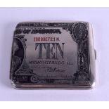 AN UNUSUAL VINTAGE TEN DOLLAR CIGARETTE CASE. 8 cm x 8 cm.