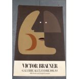 A 1960'S VICTOR BRAUNER EXHIBITION ADVERTISING POSTER, depicting an abstract image. 75 cm x 50 cm.