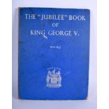 THE JUBILEE BOOK OF KING GEORGE V.