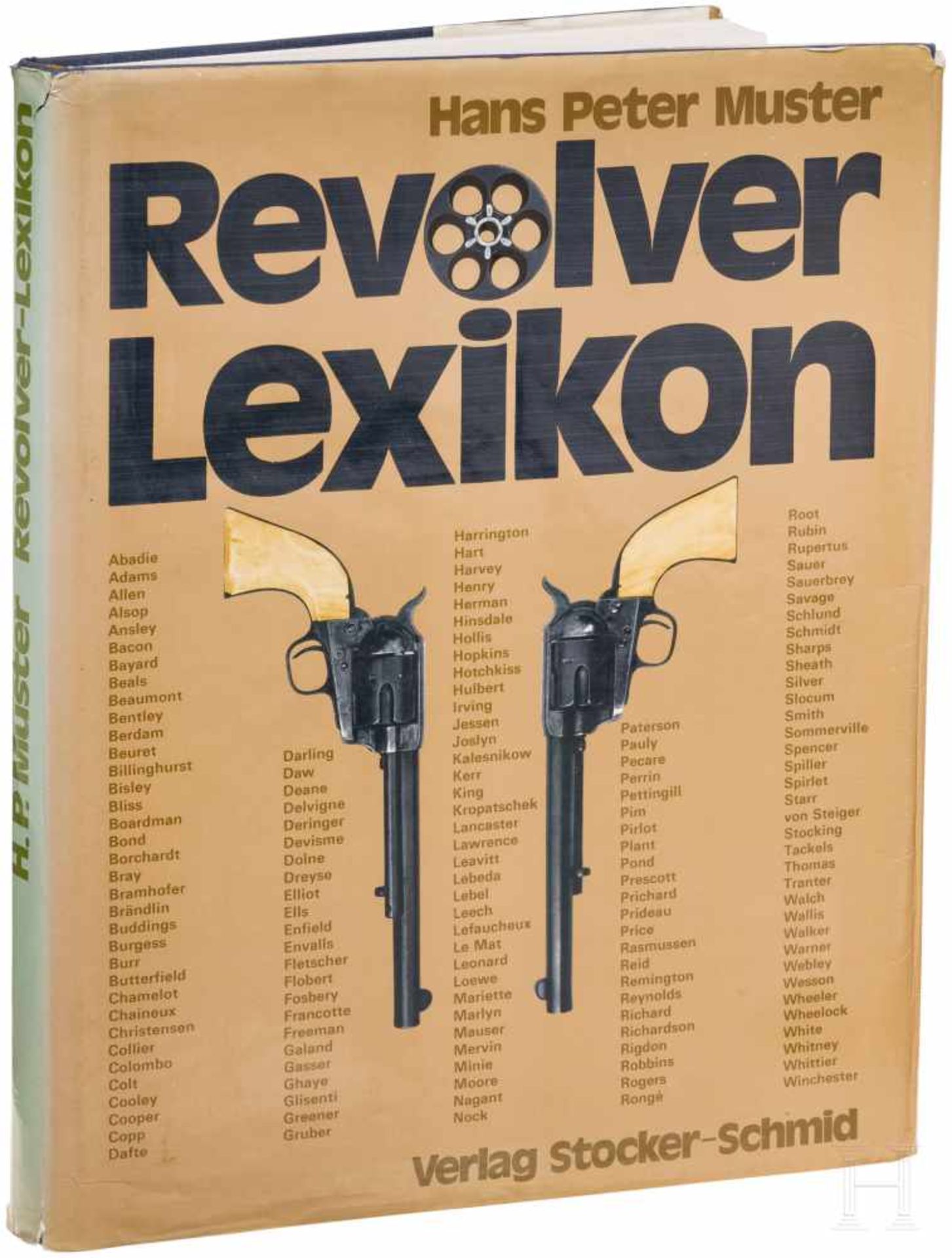 Hans Peter Muster, "Revolver-Lexikon"Ausgabe 1976, Verlag Stocker-Schmid, Dietikon, über 241 reich